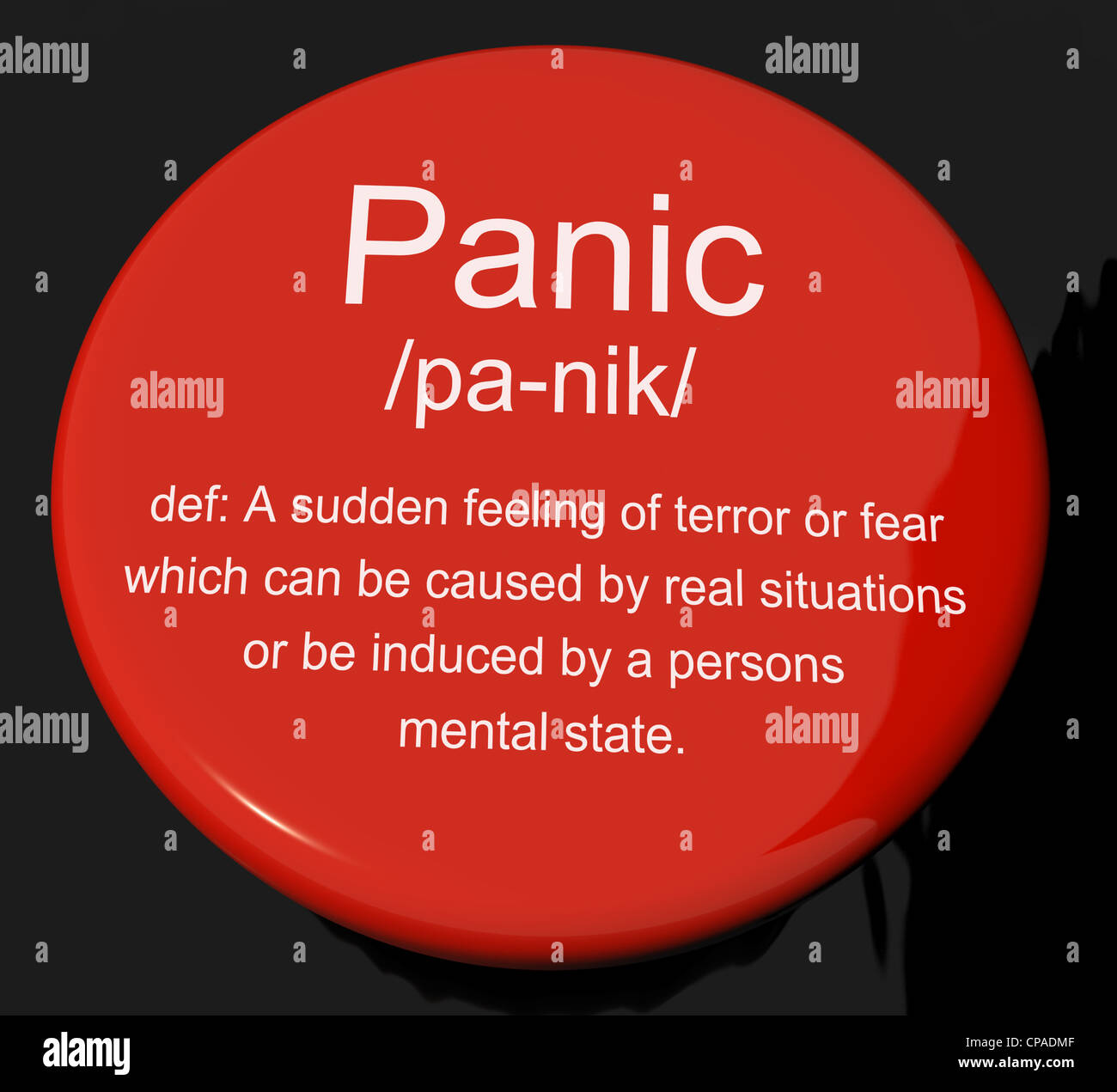 Panic Definition Button Shows Trauma Stress And Hysteria Stock Photo Alamy