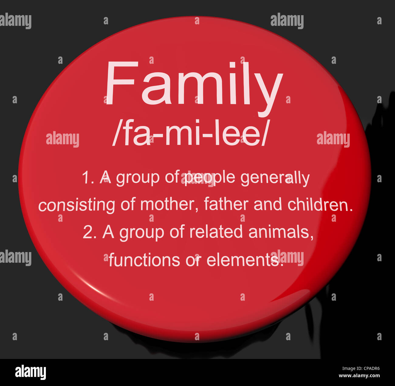 Family Definition Button Shows Mom Dad And Kids Unity Stock Photo Alamy