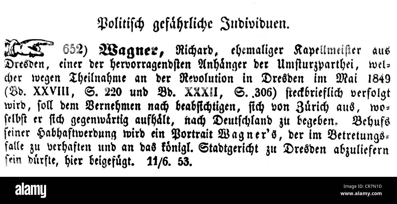 Wagner, Richard, 22.5.1813 - 13.2.1883, German composer, wanted poster for participation in the May Uprising in Dresden 1849, Stock Photo