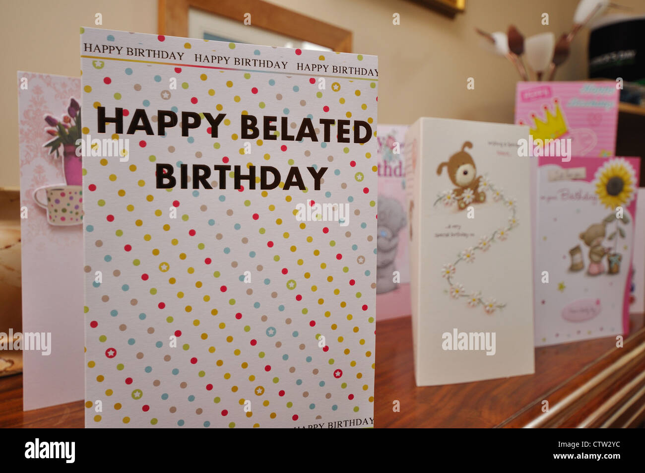 Happy birthday to you belated hi-res stock photography and images - Alamy