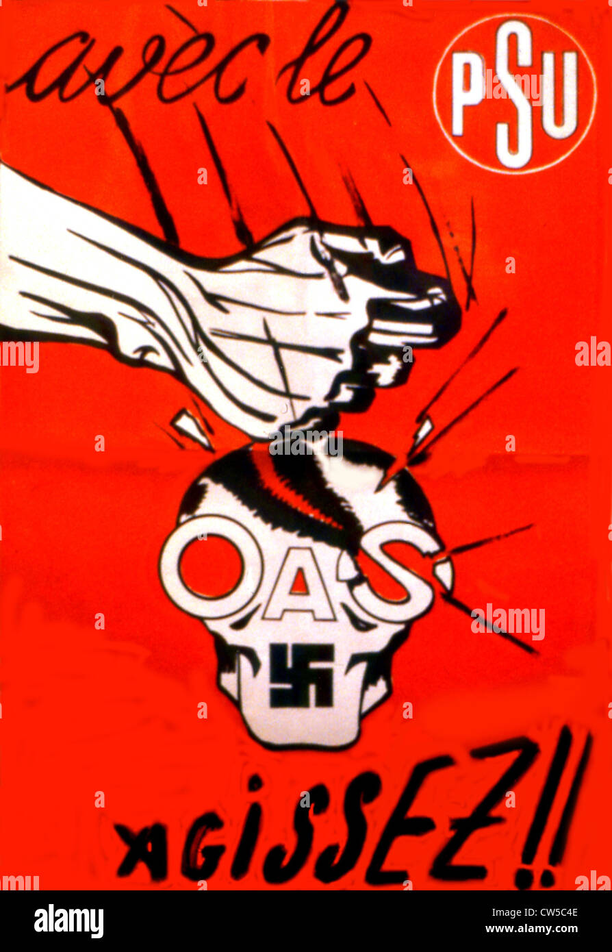 P.S.U. propaganda poster against the O.A.S. during the Algerian War Stock Photo