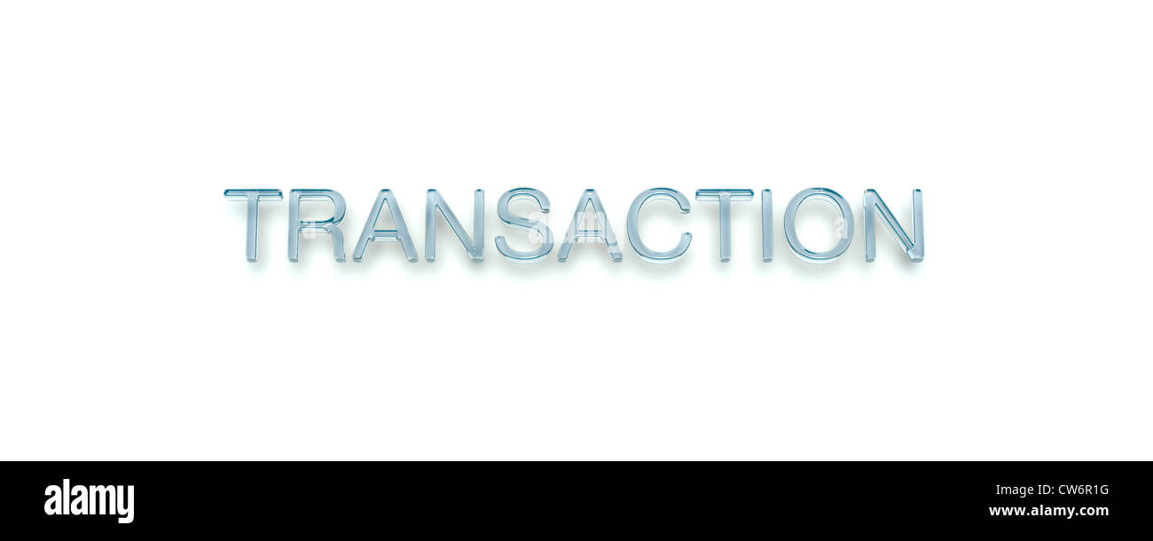 3D Key Word "TRANSACTION" Glass Style Stock Photo Alamy