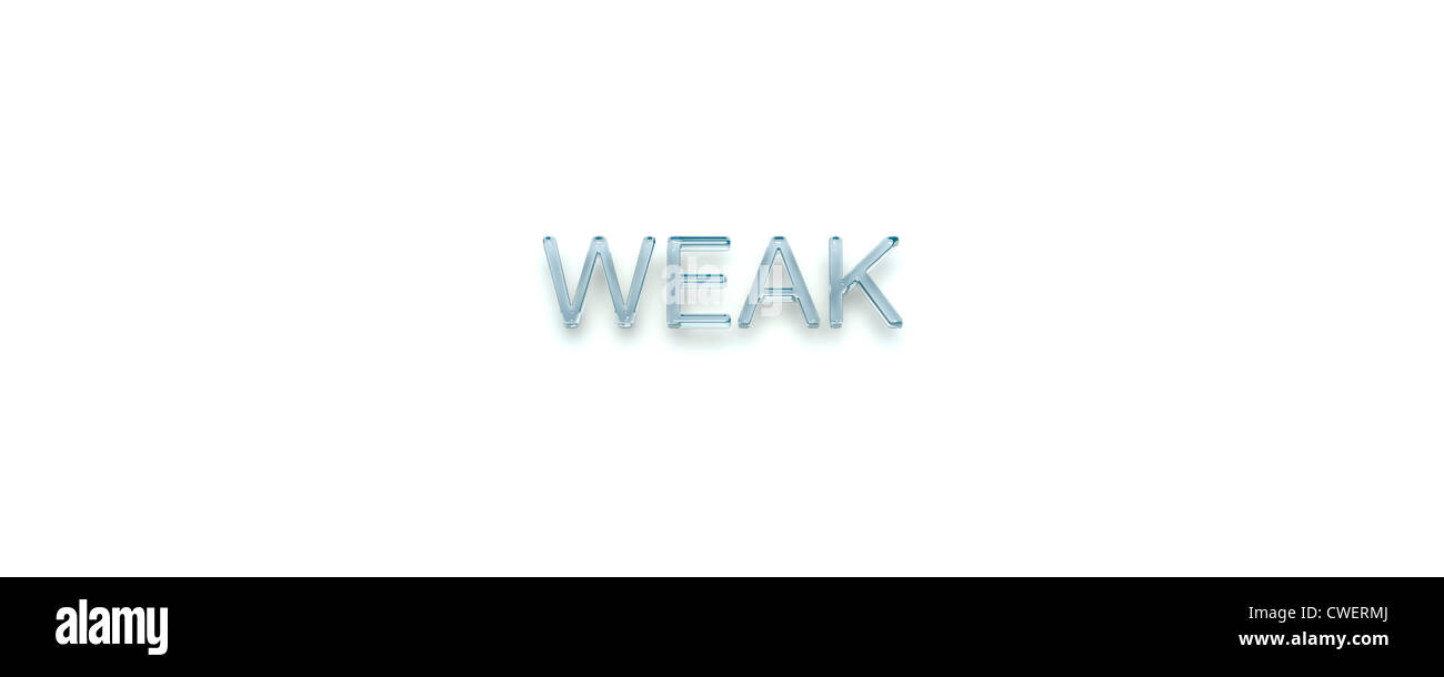 3D Key Word "WEAK" Glass Style Stock Photo Alamy