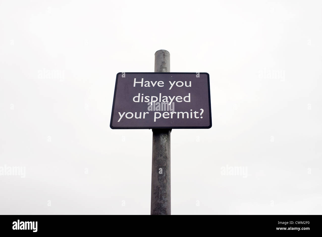 have you displayed your permit sign Stock Photo