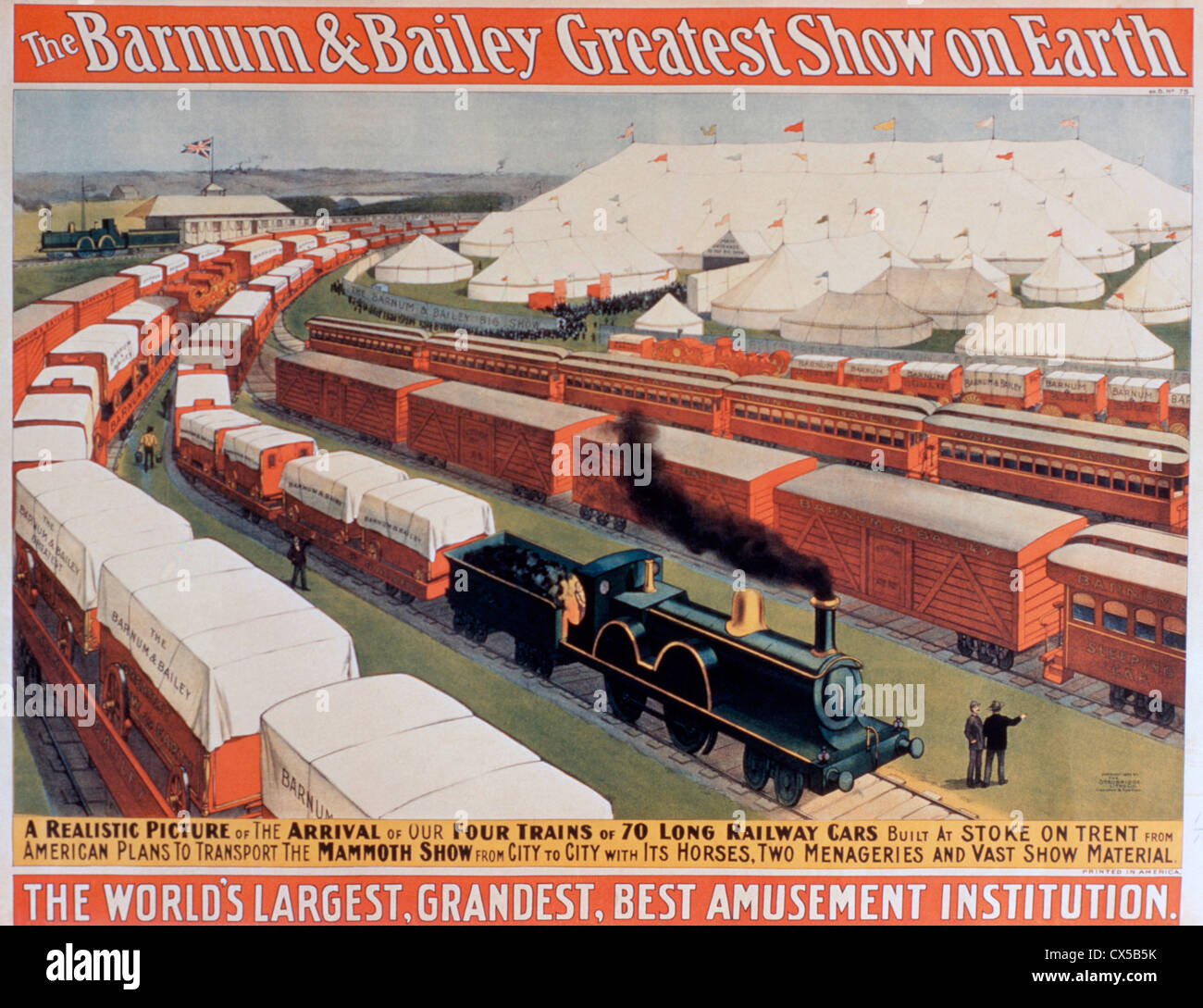 Barnum and Bailey Greatest Show on Earth, Poster, The Arrival of Our Four Trains or Seventy Long Railway Cars Stock Photo