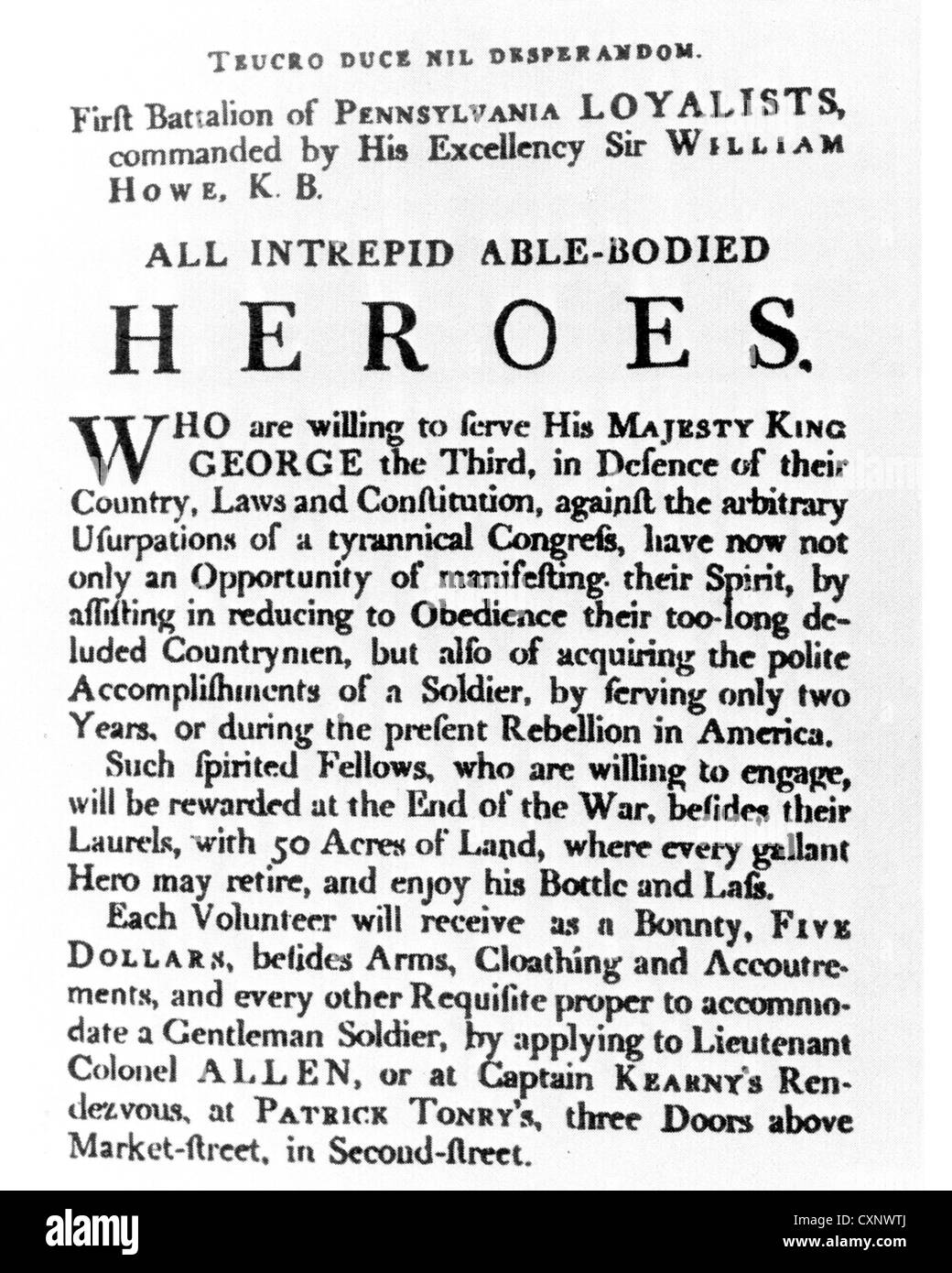 AMERICAN REVOLUTIONARY WAR (1775-1783)  Recruiting poster for men to join the Pennsylvania Loyalists under Sir William Howe Stock Photo