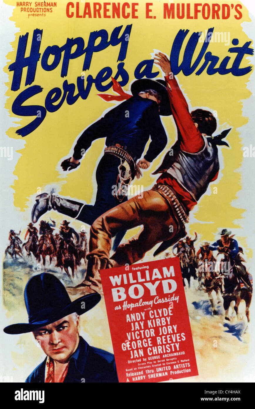 HOPPY SERVES A WRIT (1943) WILLIAM BOYD , POSTER GEORGE ARCHAINBAUD (DIR) HSAW 001 MOVIESTORE COLLECTION LTD Stock Photo