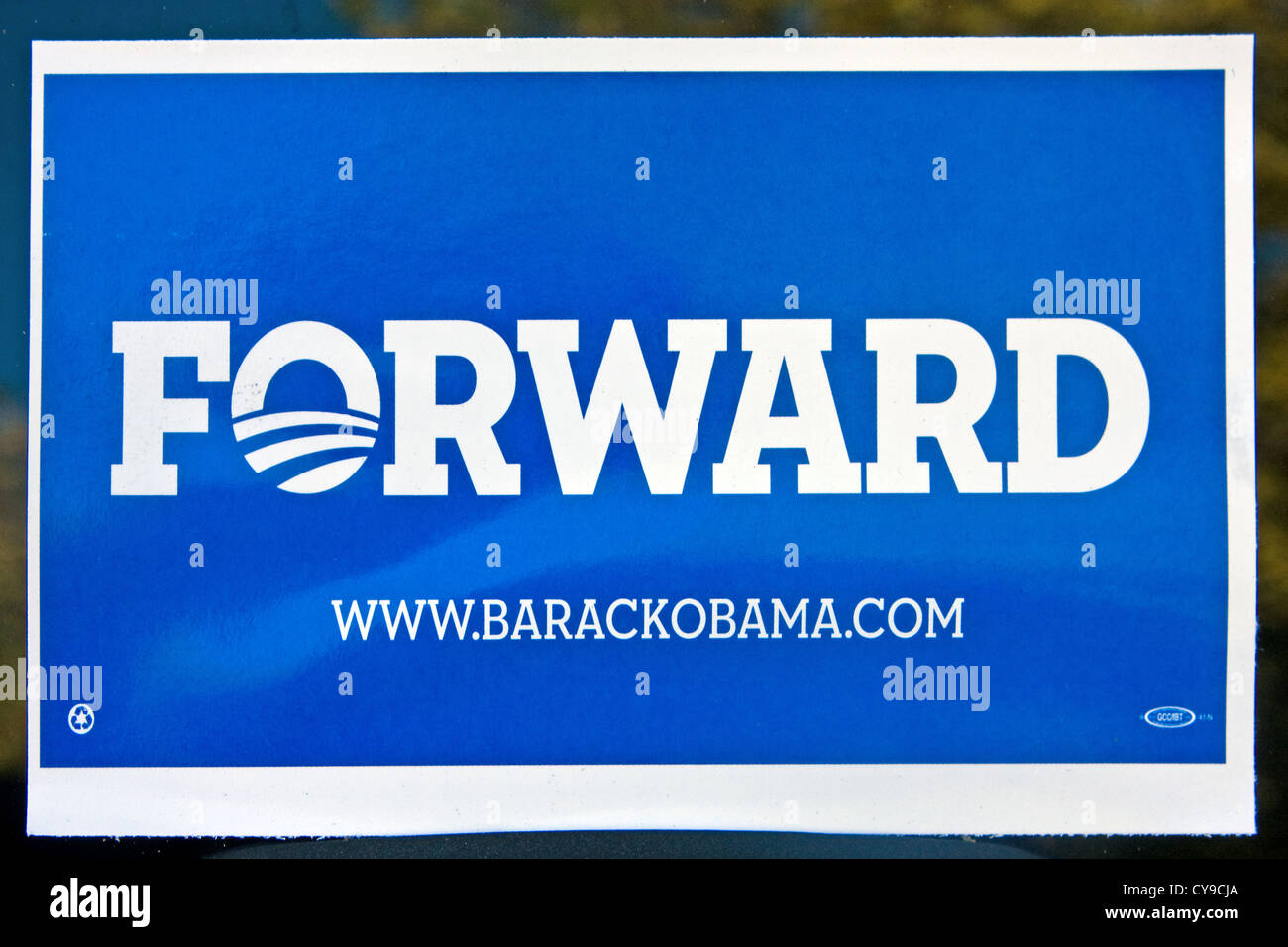 2012 Barack Hussein Obama  'Forward' political campaign sign. Stock Photo