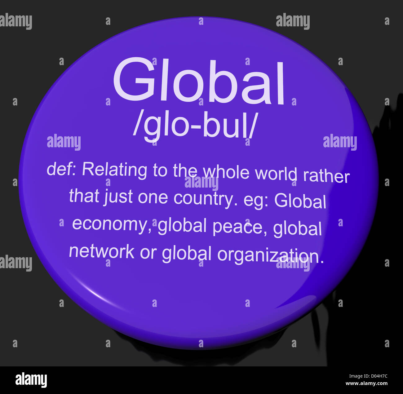 Global Definition Button Shows Worldwide International Or Continental Stock Photo