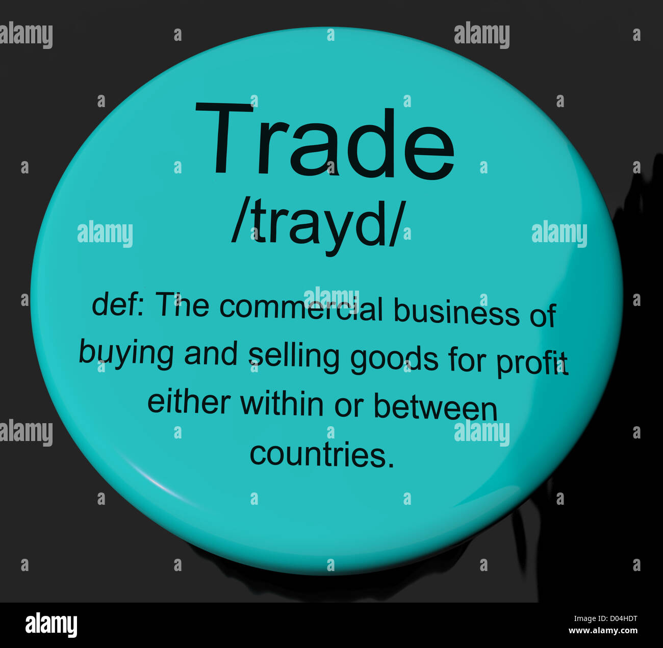 Trade Definition Button Shows Import And Export Of Goods Stock Photo