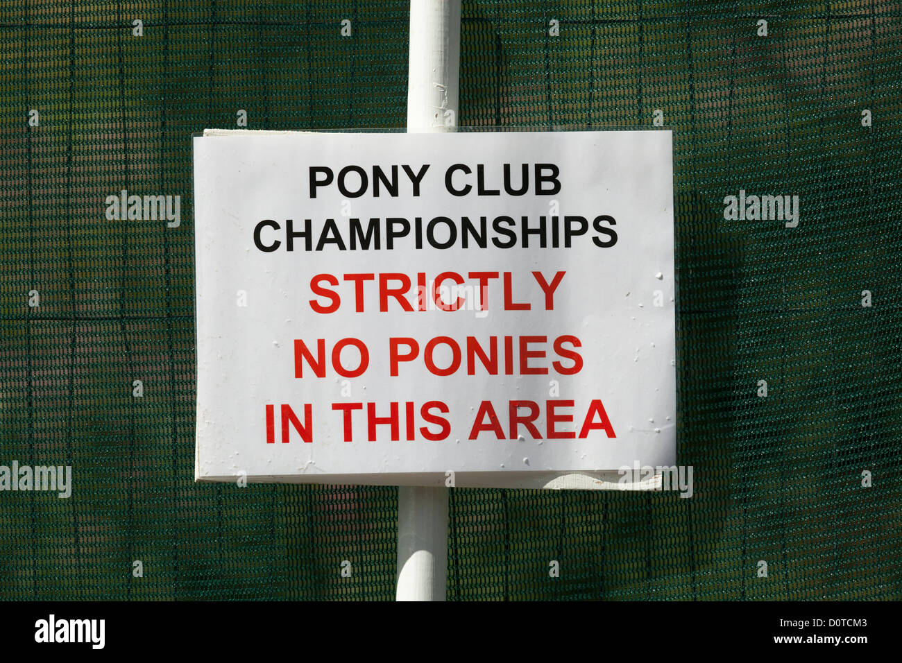 Notice 'Pony Club Championships' Strictly No Ponies in this Area' Stock Photo