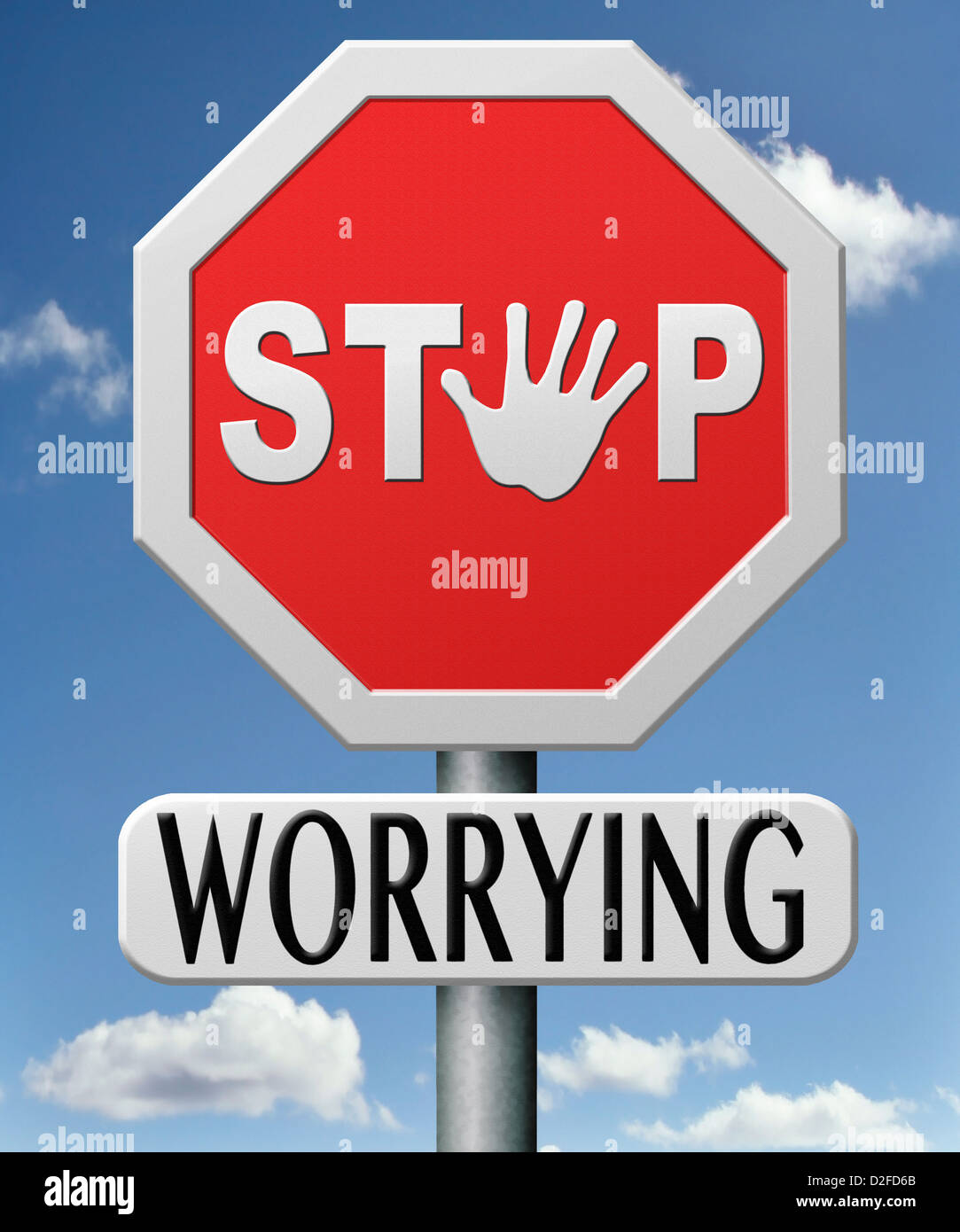 stop worrying no worries keep calm and dont panic, panicking wont help just think positive and overcome problems Stock Photo
