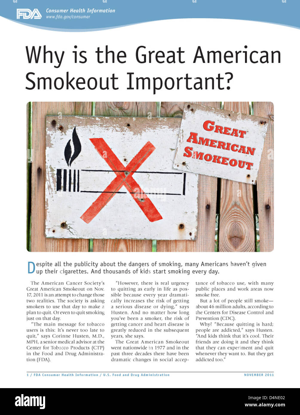 The Great American Smokeout, organized by the American Cancer Society, raises awareness about smoking-related health risks and encourages smokers to quit. It focuses on the dangers of tobacco use, including lung disease and heart disease. Stock Photo