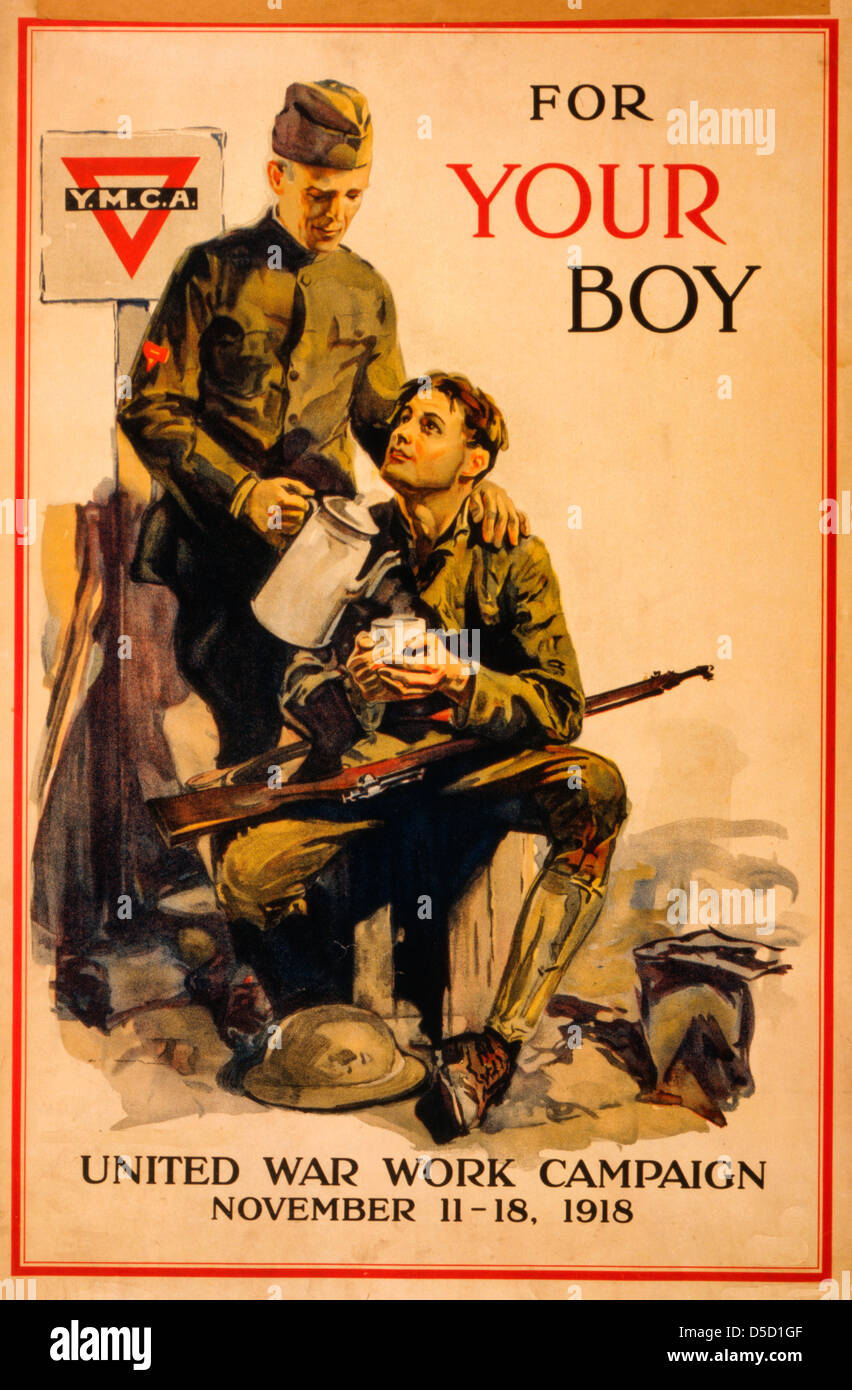 For your boy United War Work Campaign, November 11-18, 1918 / Y.M.C.A. poster for the United War Work Campaign showing a man in military uniform pouring a cup of tea for a young soldier seated with a rifle across his lap and helmet at his feet; signpost with Y.M.C.A. logo in upper right corner. Stock Photo