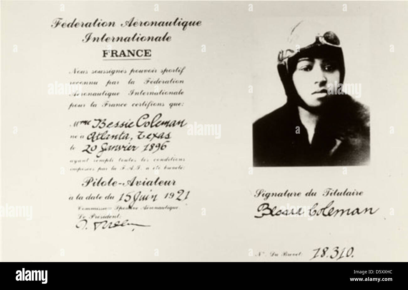 Bessie Coleman pilot's license in 1921 from the Fédération Aéronautique  Internationale. Can you just imagine the exhilaration she felt as she  signed her pilots liscense. "Bravo Bessie, Bravo! Stock Photo - Alamy
