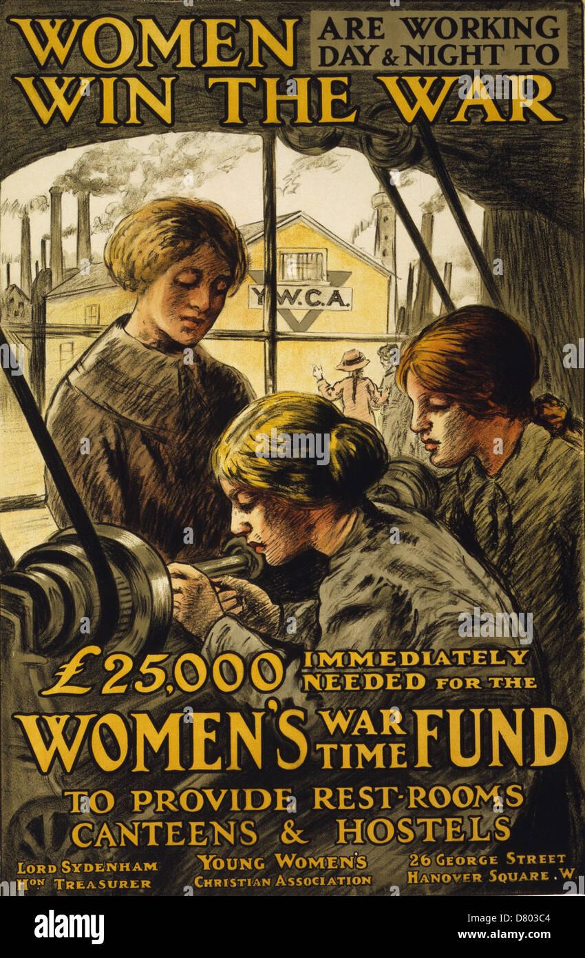 Women are working day & night to win the war 1915 British Propaganda - War Bonds Stock Photo