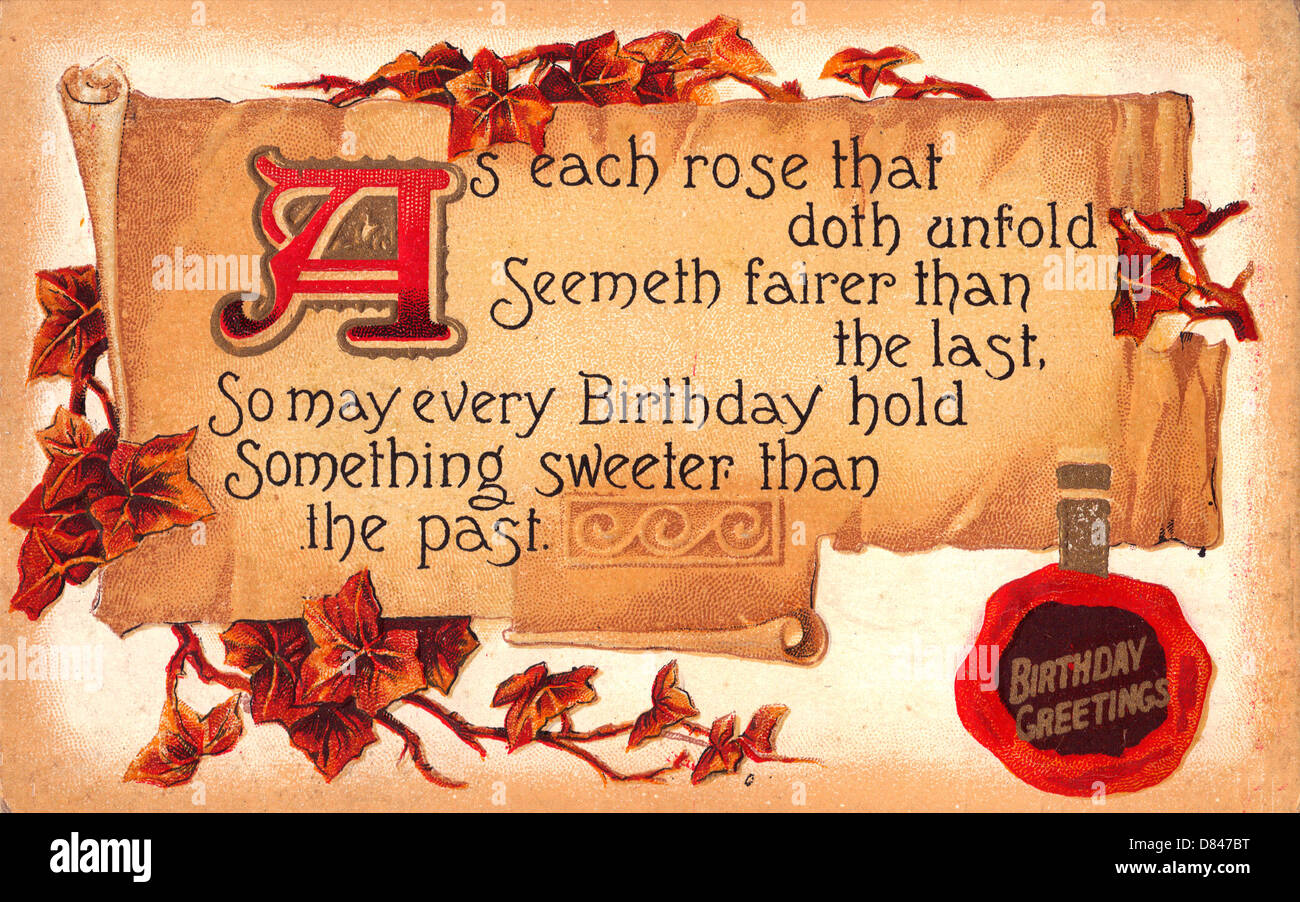 As Each Rose that doth Unfold seemeth fairer  than the last, so may every Birthday hold something sweeter than the past - Vintage Birthday Card Stock Photo