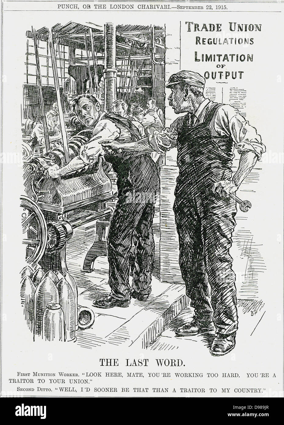 Different loyalties: Trade unionist telling fellow munitions worker he is being disloyalty to the Union by working so hard. His workmate says he'd soon be a traitor to the union than to his country. Bernard Partridge cartoon from 'Punch', London, 22 September 1915. Stock Photo