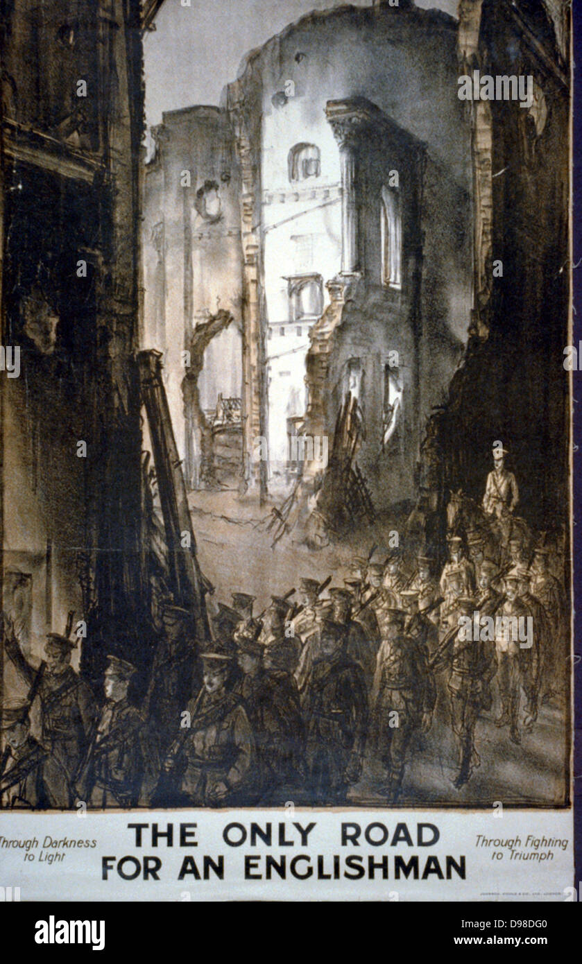 British First World War propaganda poster. The Only Road for an Englishman: Through Darkness to Light. Through fighting to Triumph. Soldiers marching through ruined buildings. Lithograph, 1915. Stock Photo
