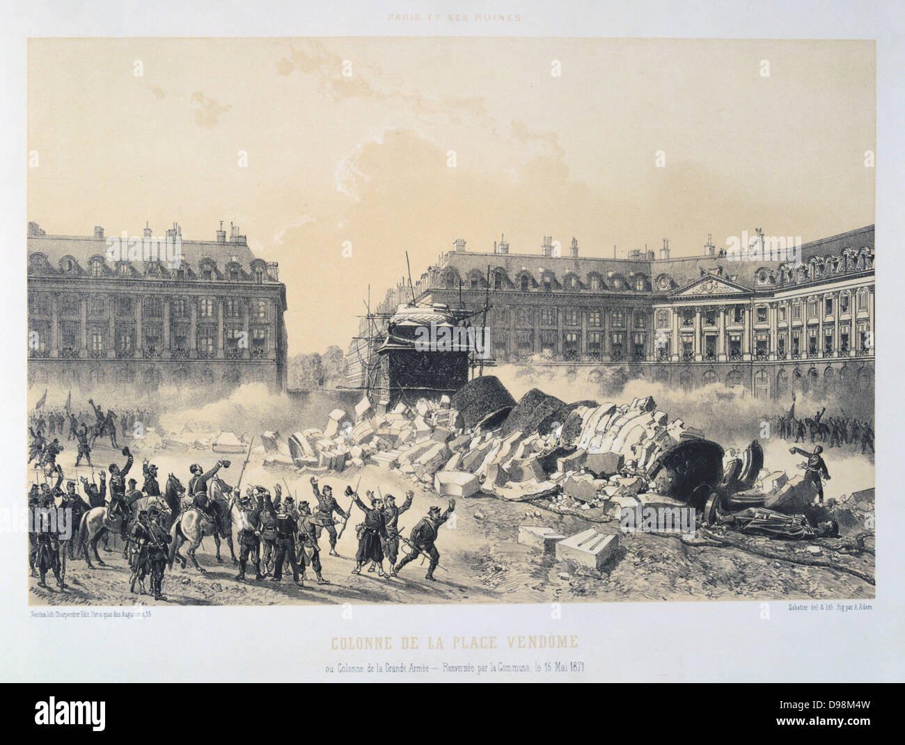 Paris Commune 26 March-28 May 1871. Destruction of the Vendome Column, erected by Napoleon to commemorate his victory at Austerlitz. Lithograph. Stock Photo