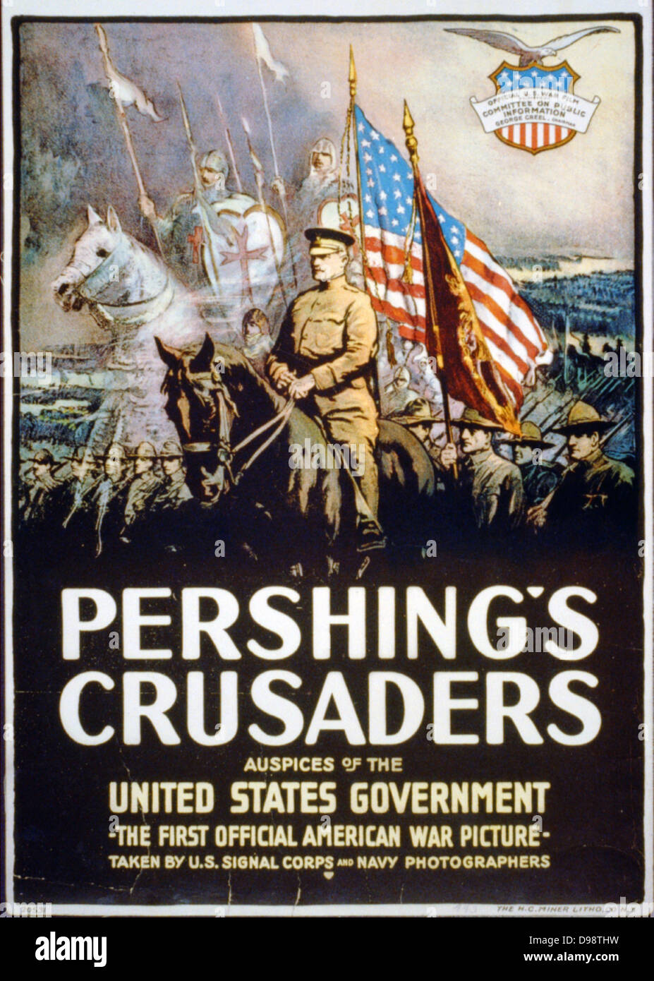 American World War I poster, 1917: Pershing's Crusaders. General John Pershing, mounted on black horse, leading US forces into the war in Europe, 1917. Spirit figures of Crusader knights float above the army. Propaganda Stock Photo