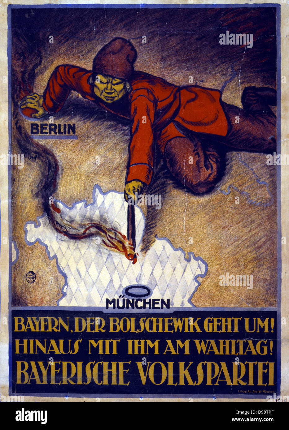 Bolshevik leaning across map of Europe and setting fire to Bavaria. 'The Bolshevik is coming! Throw him out on Election Day!' Bavarian People's Party poster, 1919, the year of the Communist Spartacus riots in Germany. Stock Photo