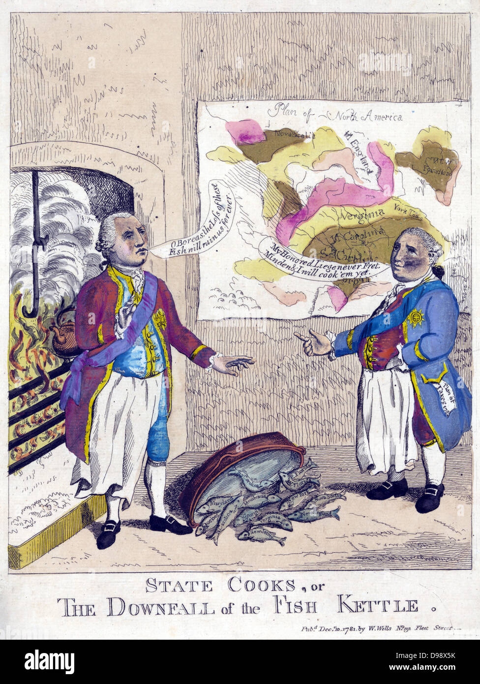 State cooks, or the downfall of the fish kettle:  Print shows George III and Lord North standing in a kitchen, both wear aprons, George III has his back to the fireplace, between them, on the floor, is an overturned kettle of fish, each labelled with the name of a colony. George III says, 'O Boreas, the loss of these fish will ruin us forever', North replies, 'My honoured liege never fret. Minden & I will cook 'em yet', on the wall behind North is a map labelled 'Plan of North America'. etching, hand-collared  1781 Stock Photo