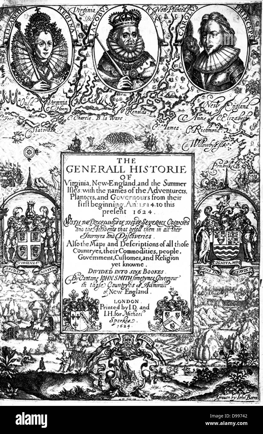 The Colony of Virginia was the English colony in North America that existed briefly during the 16th century, and then continuously from 1607 until the American Revolution. The Colony of Virginia was named in the 16th century for Queen Elizabeth I, the 'Virgin Queen' who never married. Cover of 'The General Historie of Virginia, New England, and the Summer Isles'', by Captain John Smith, 1624. Stock Photo
