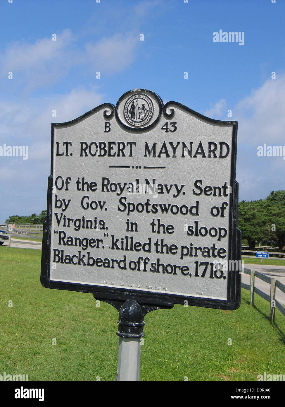 LT. ROBERT MAYNARD Of the Royal Navy. Sent by Gov. Spotswood of