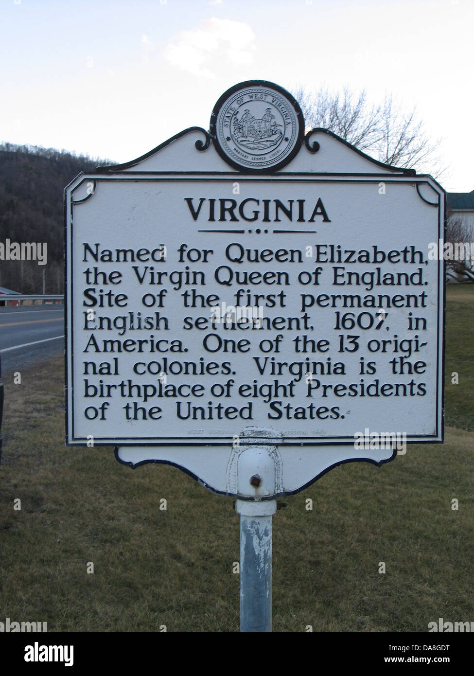 VIRGINIA Named for Queen Elizabeth, the Virgin Queen of England. Site of  the first permanent English settlement, 1607, in America. One of the 13  original colonies. Virginia is the birthplace of eight
