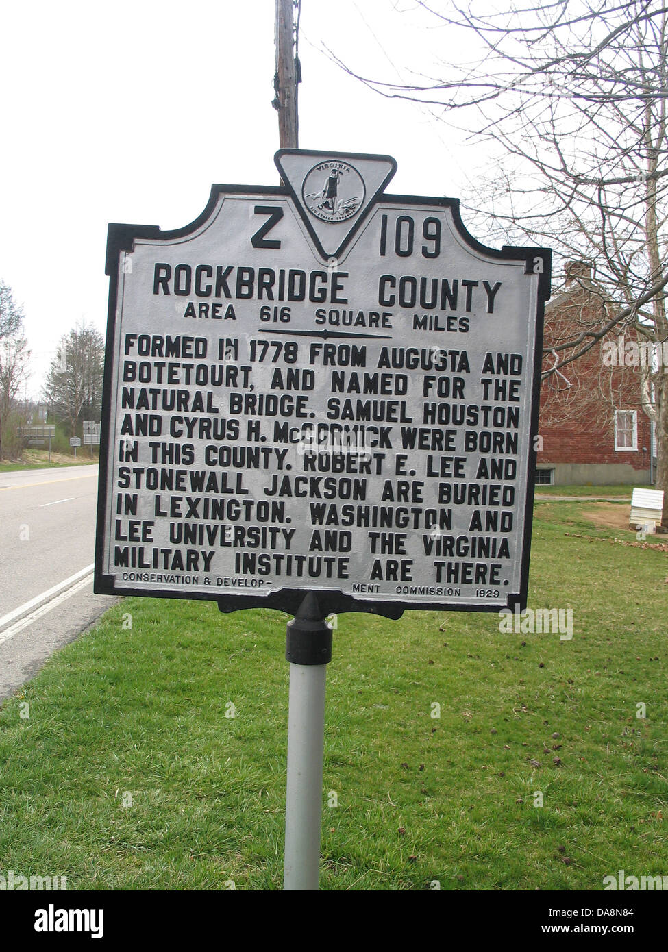 ROCKBRIDGE COUNTY Area 616 Square Miles Formed in 1778 from Augusta and Botetourt, and named for the Natural Bridge. Samuel Houston and Cyrus H. McCormick were born in this county. Robert E. Lee and Stonewall Jackson are buried in Lexington. Washington and Lee University and the Virginia Military Institute are there. Conservation & Development Commission, 1929 Stock Photo