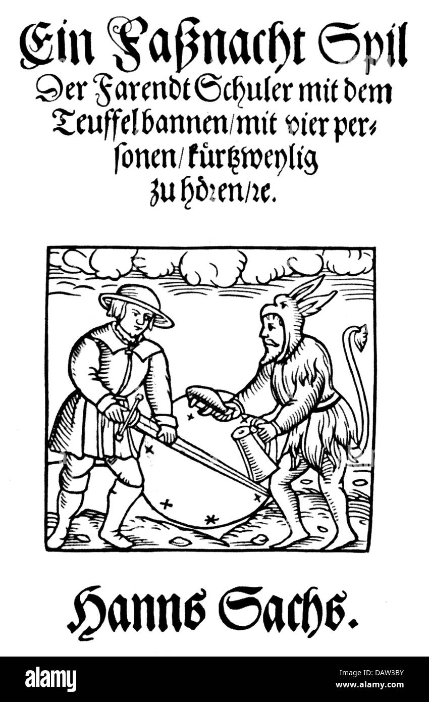 Sachs, Hans, 5.11.1494 - 19.1.1576, German author / writer (poet), meistersinger, oevre, Shrovetide play 'Der fahrendt Schuler mit dem Teuffelbannen. . . ', woodcut, 16th century, Stock Photo