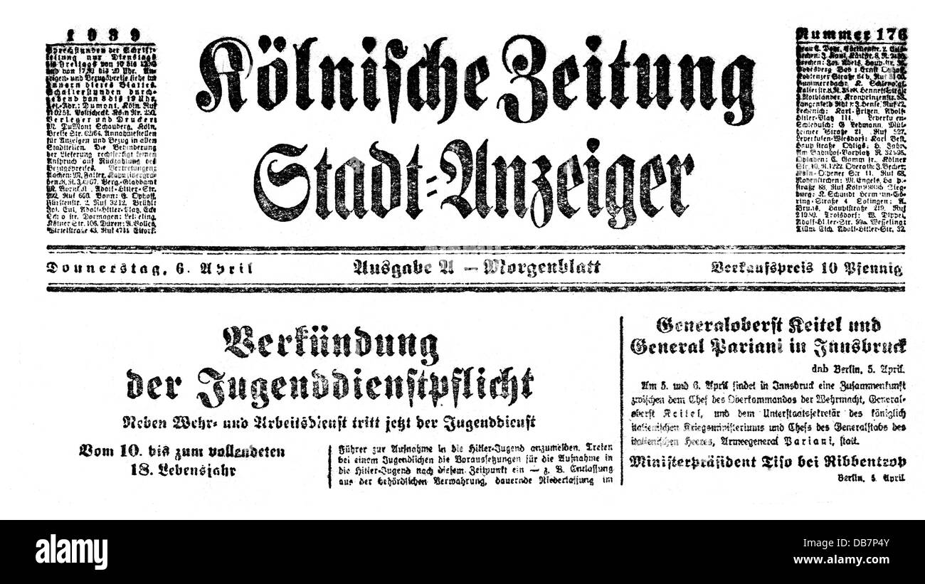 press / media, journals, 'Koelnische Zeitung', number 176, 6.4.1939, catch line, annunciation of the mandatory service for the youth, Additional-Rights-Clearences-Not Available Stock Photo