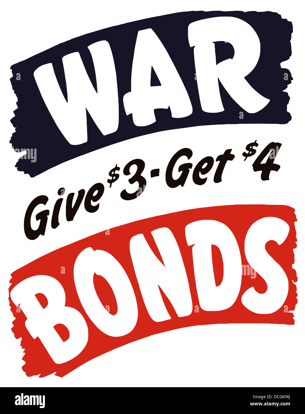 Vintage World War II propaganda poster. It reads, War Bonds Give $3 - Get $4. Stock Photo