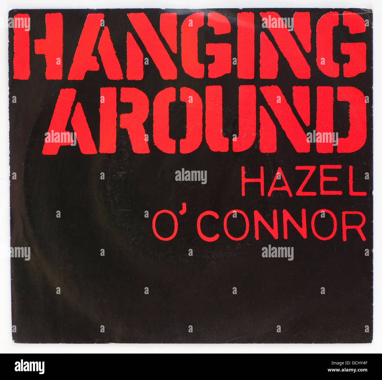 Hazel O'Connor - Hanging Around, 1981 picture cover single on Albion Records - Editorial use only Stock Photo