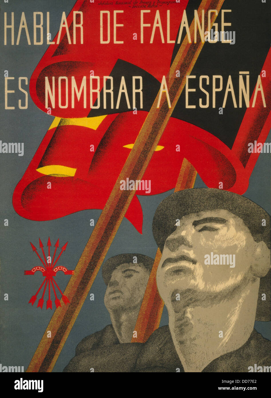 TO SPEAK OF THE FALANGE IS TO NAME SPAIN. Spanish Civil War poster presenting Nationalist propaganda. Poster depicts two men Stock Photo