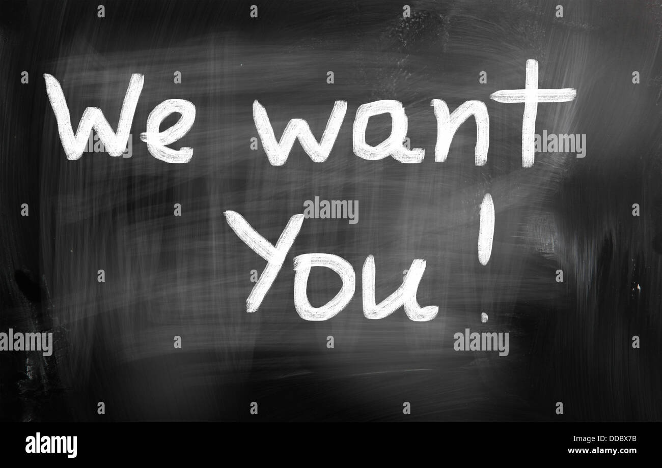 we want you with a chalk on blackboard Stock Photo Alamy