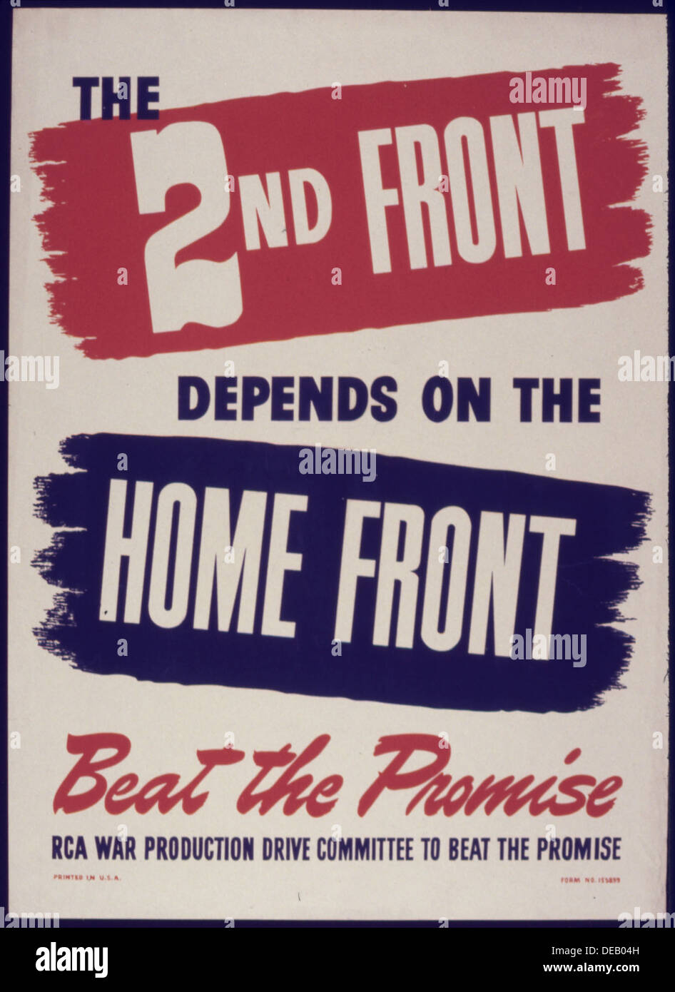 The 2nd Front depends on the Home Front Beat the Promise 534606 Stock Photo