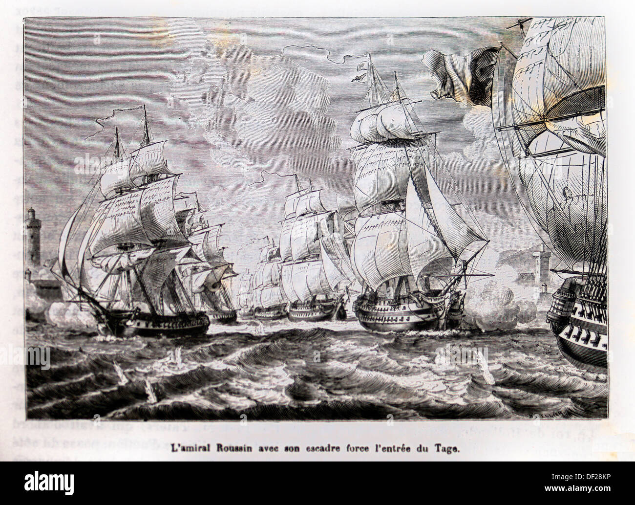 France, Portugal-History-XIXc -´ L´amiral Roussin avec son escadre force l´entrée du Tage ´ Napoleon flee with Amiral Roussin, Stock Photo