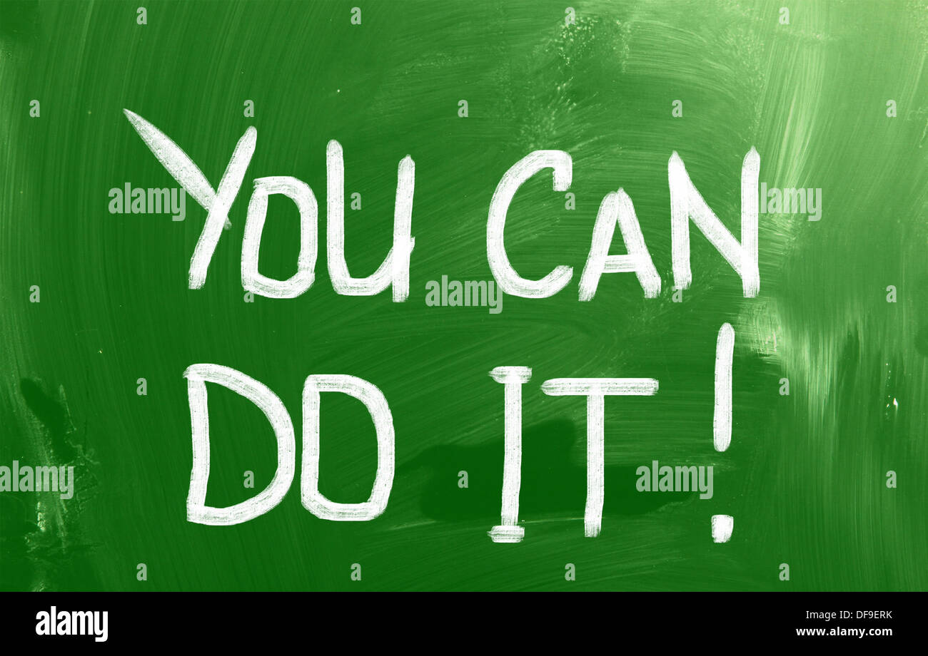 You Can Do It! Stock Photo - Alamy