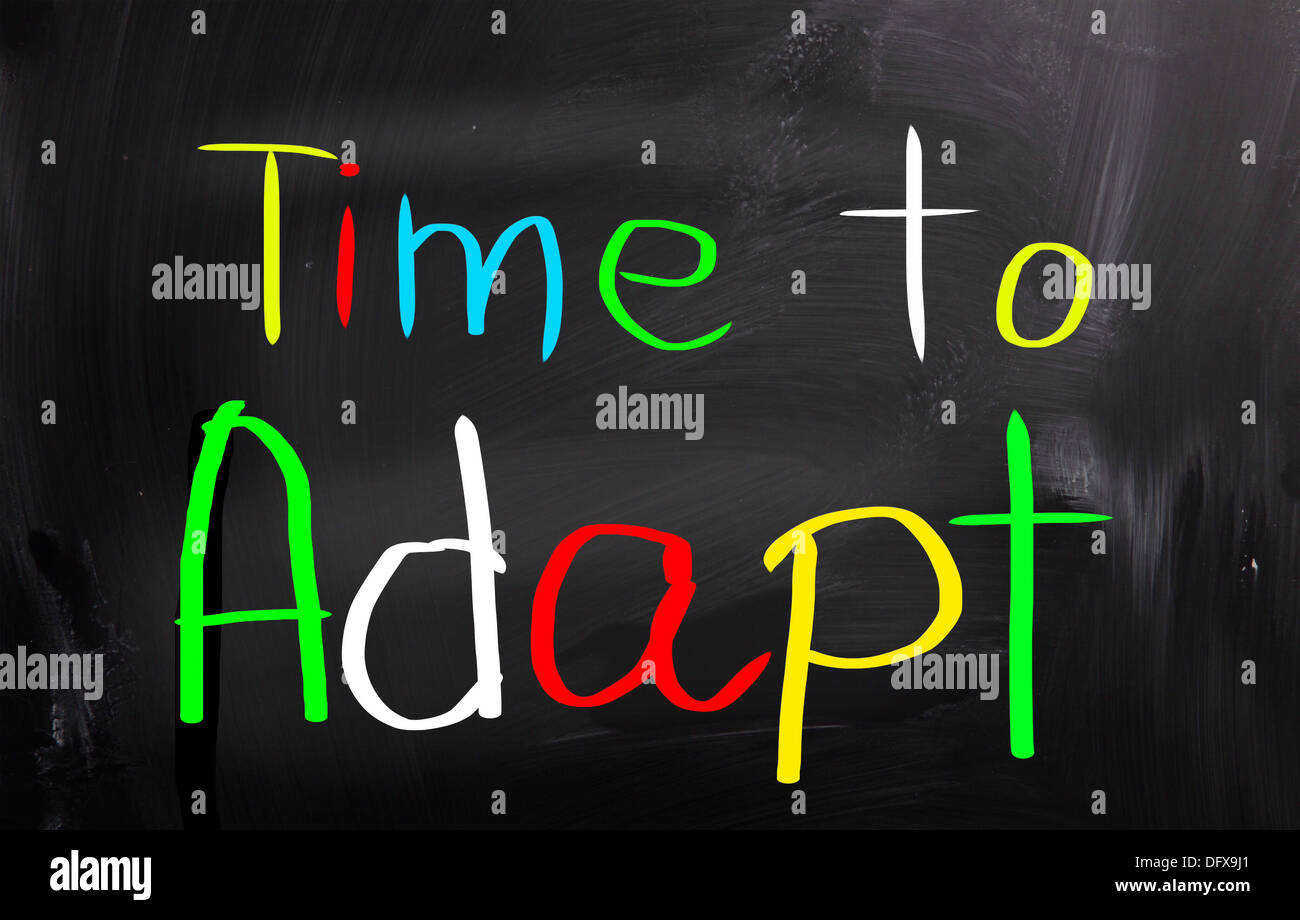 Time For Adapt Time To Adapt Concept Stock Photo - Alamy