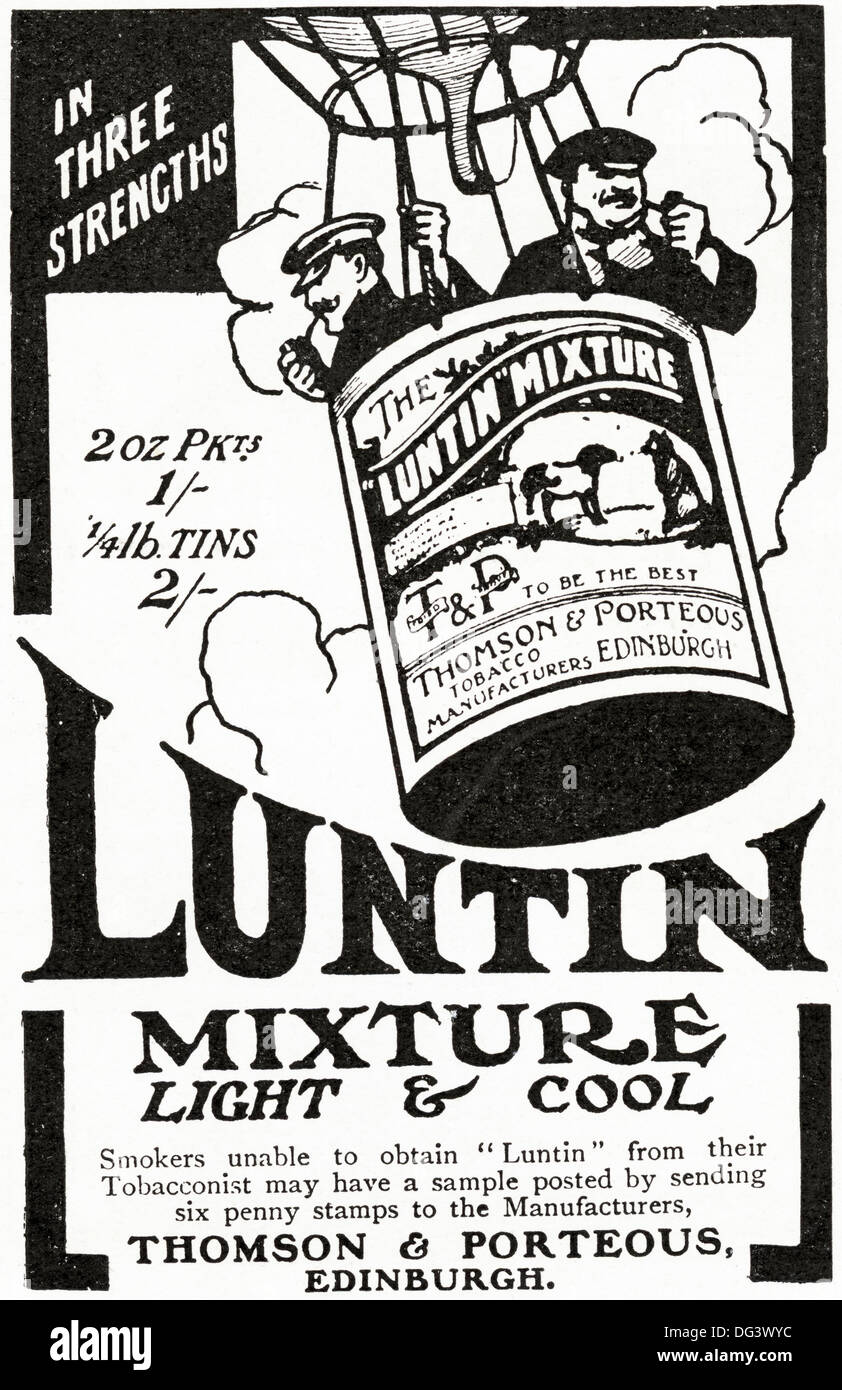 Original 1900s advertisement advertising LUNTIN pipe tobacco by THOMSON & PORTEOUS of EDINBURGH. Magazine advert circa 1908 Stock Photo