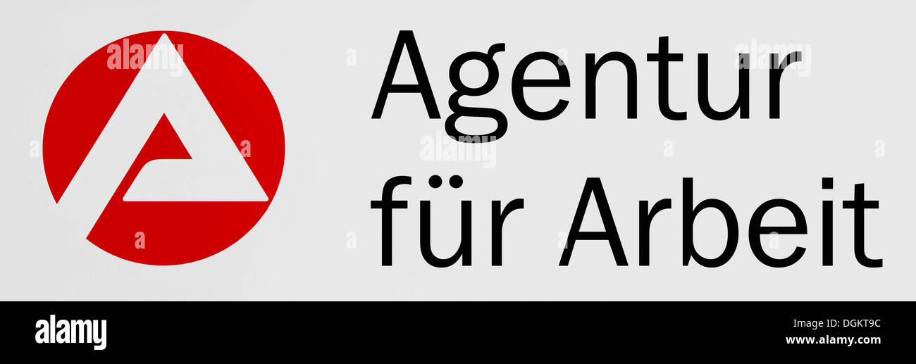 Sign with logo: Agentur fuer Arbeit or Employment Agency Stock Photo