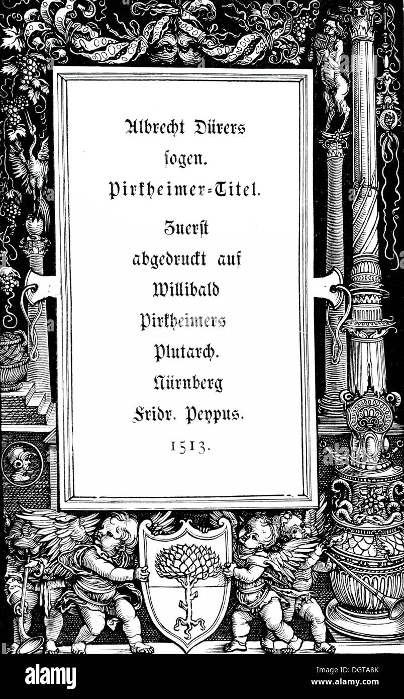 Albrecht Duerer's socalled Pirkheimer Titel, historic depiction in