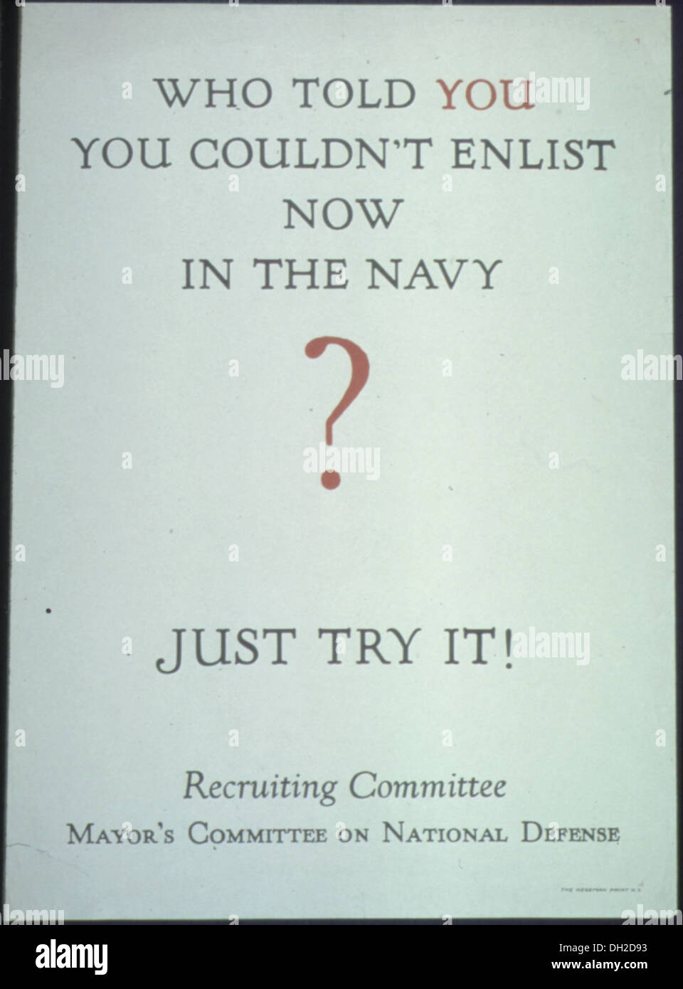 Who Told You You Couldn't Enlist Now In The Navy5E Just Try It, ca. 1917 - ca. 1919 512475 Stock Photo