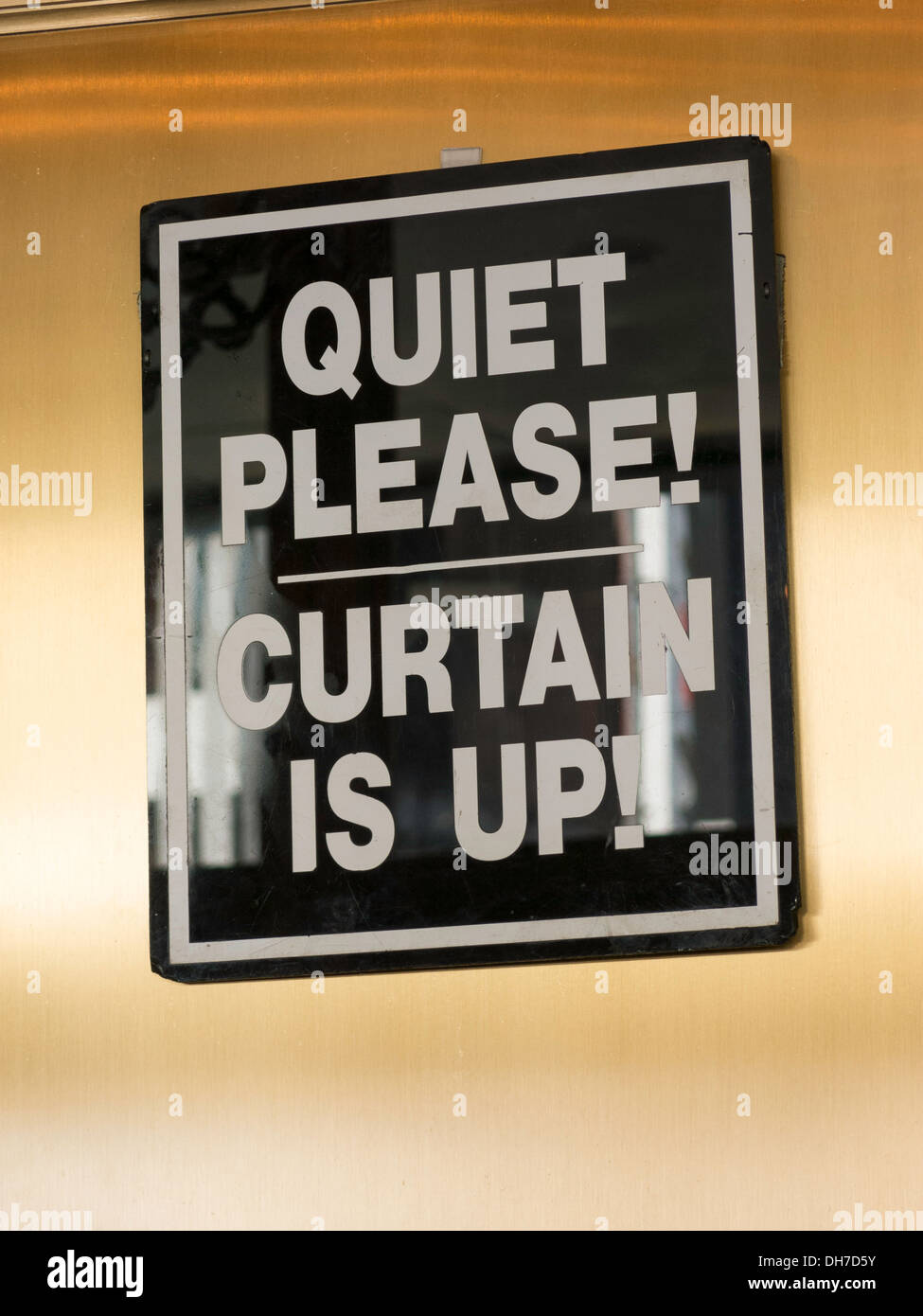 'Quiet Please!  Curtain is Up!'  Broadway Theater Sign, NYC Stock Photo