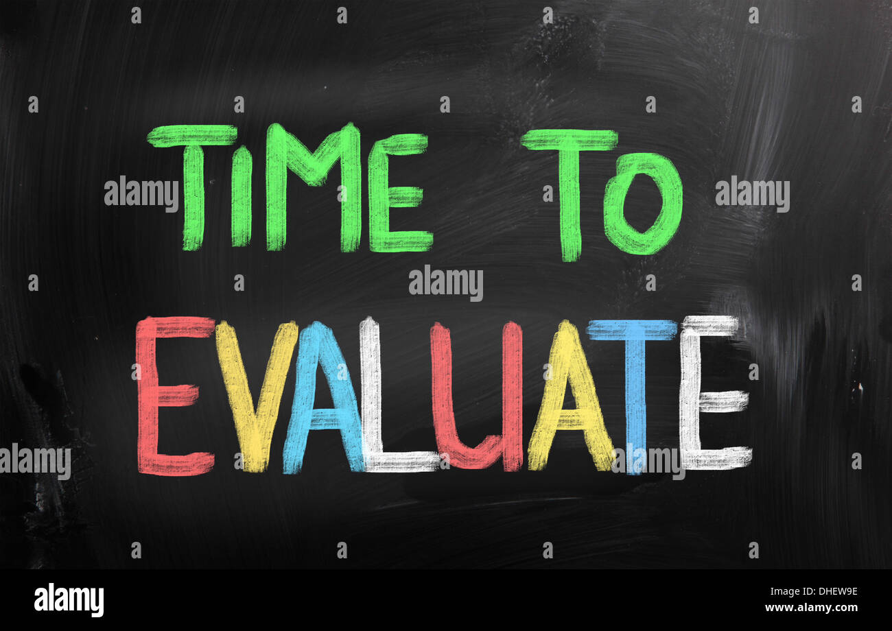 Time To Evaluate Concept Stock Photo - Alamy