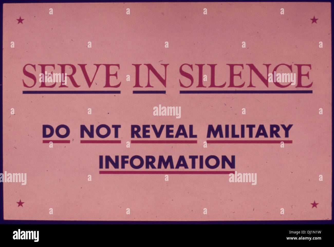 SERVE IN SILENCE - DO NOT REVEAL MILITARY INFORMATION 374 Stock Photo