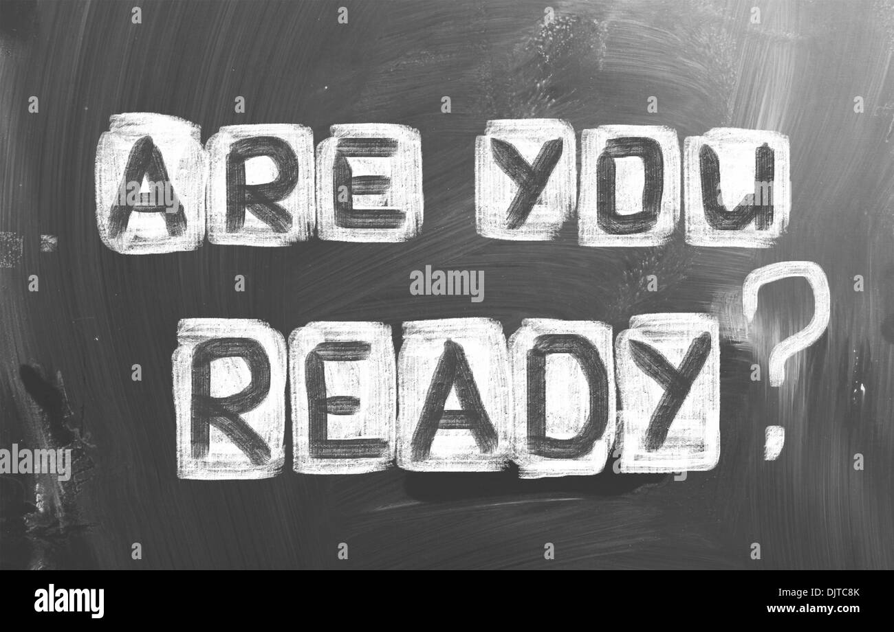 Are You Ready Concept Stock Photo Alamy are-you-ready-concept-stock-photo-alamy