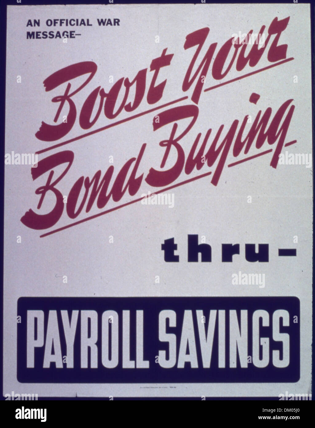'Boost your bond buying thru payroll savings' 513978 Stock Photo